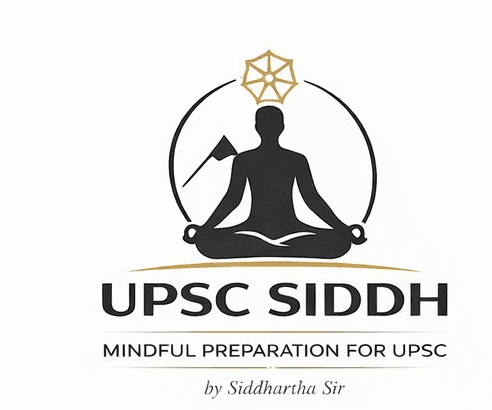 UPSC SIDDH — Mindful Preparation for UPSC, by Siddhartha Sir